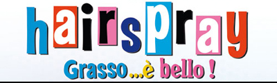 Hairspray - Grasso  bello